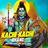 Kachi Kachi Bhang